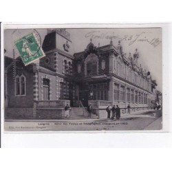 LANGRES: hôtel des postes et télégraphes inauguré en 1902 - très bon état