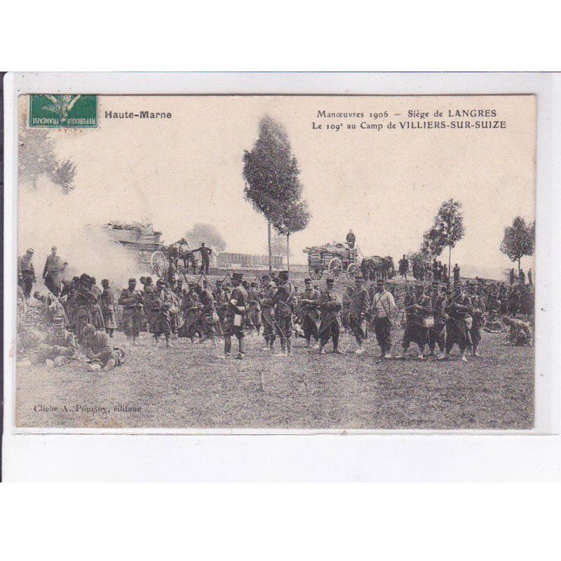 VILLIERS-sur-SUIZE: le 109e au camp, siège de langres - très bon état