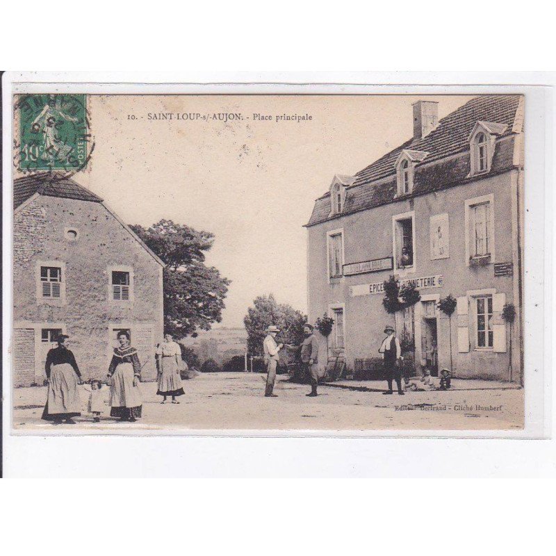 SAINT-LOUP-sur-AUJON: place principale - très bon état