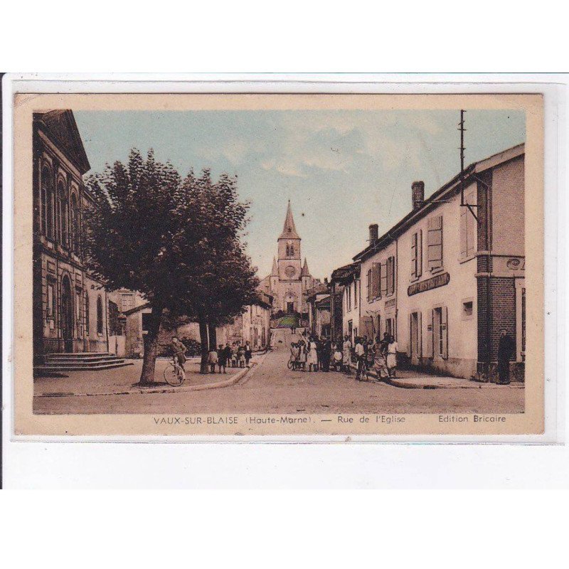 VAUX-sur-BLAISE: rue de l'église - état