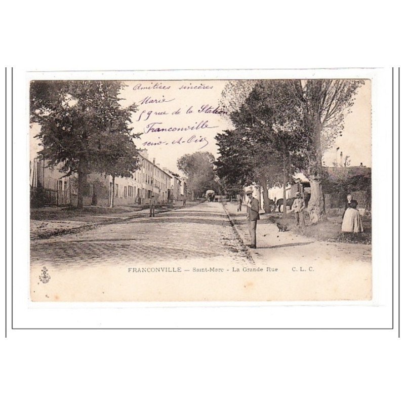 FRANCONVILLE - SAINT-MARC : la grande rue - tres bon etat