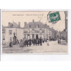 BAIS: place du champ de foire - très bon état