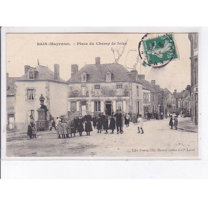 BAIS: place du champ de foire - très bon état