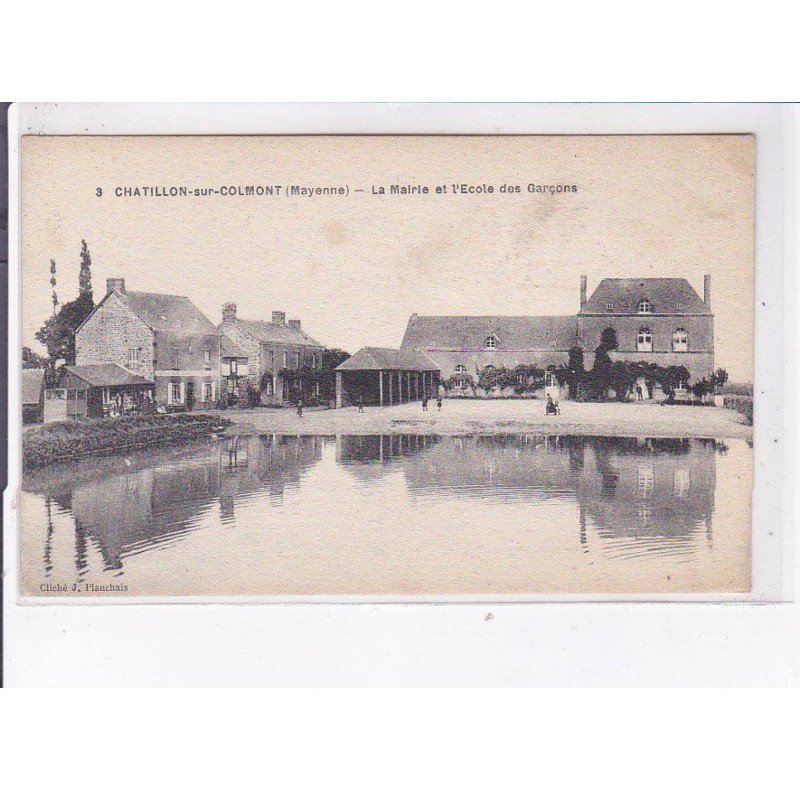 CHATILLON-sur-COLMONT: la mairie et l'école des garçons - très bon état