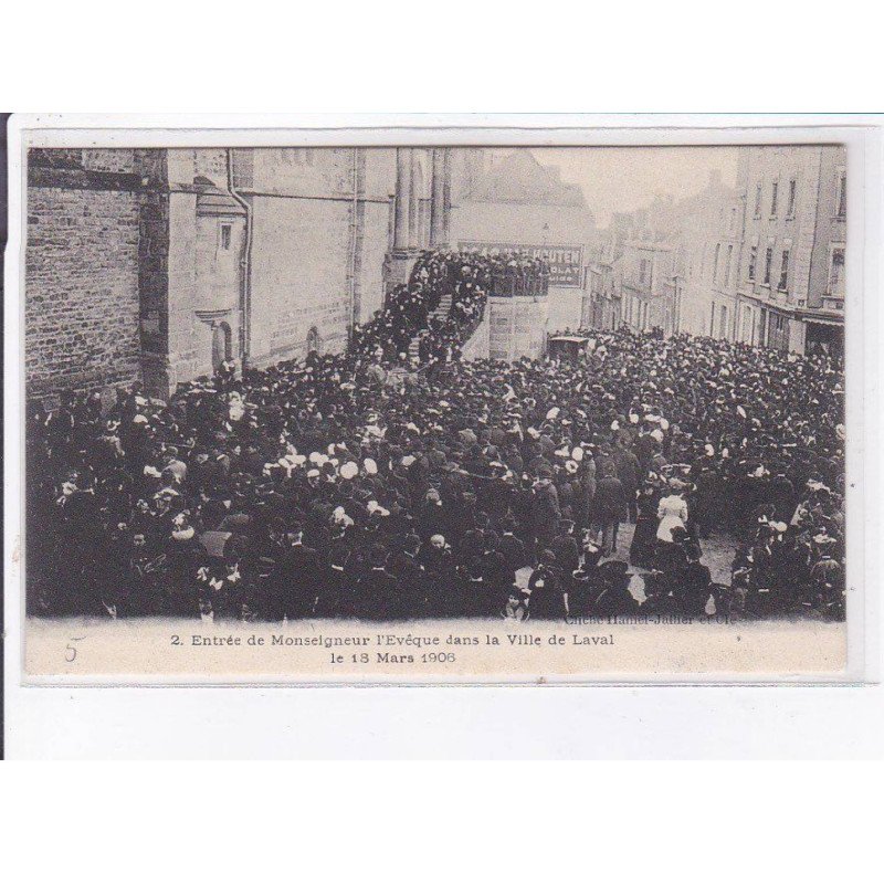 LAVAL: entrée de monseigneur l'evêque dans la ville de laval, 18 mars 1906 - très bon état