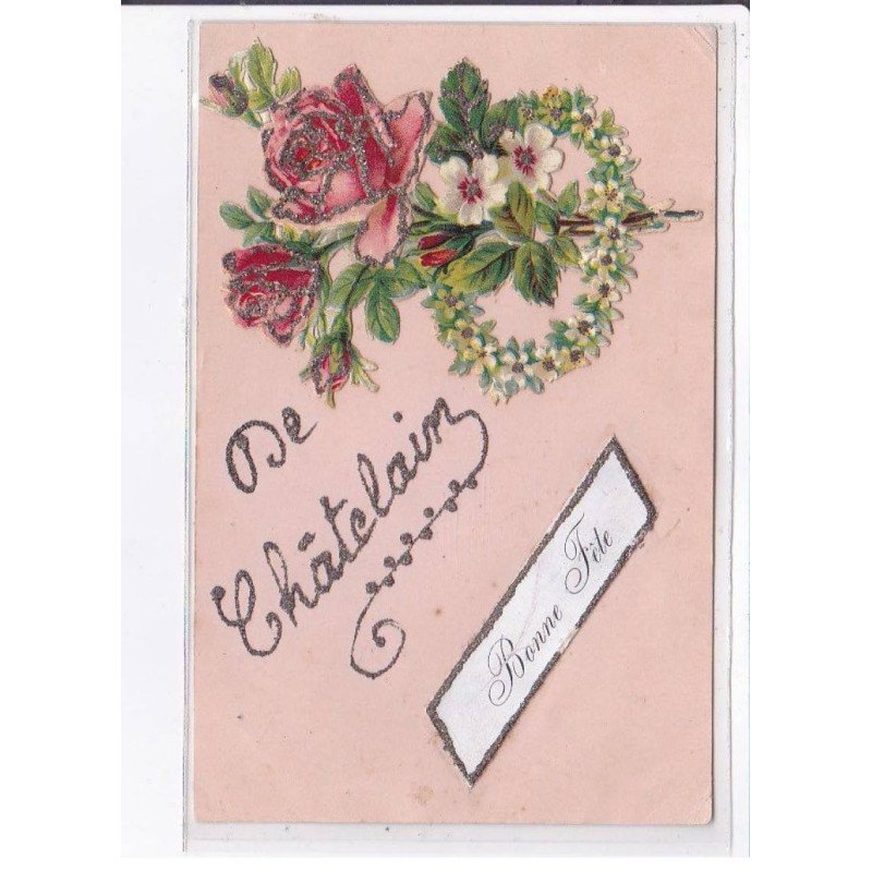 CHATEAULAIN: bonne fête - très bon état