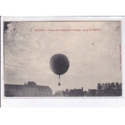 AUTUN: fêtes de la saint-ladre 1910, le ballon rond, aviateur - très bon état