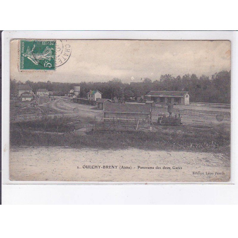 OULCHY-BRENY: panorama des deux gares - très bon état