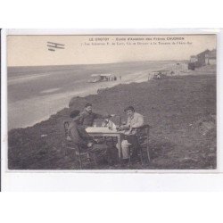 LE CROTOY: aviation, école aviation des frères caudron, aviateurs E. de Laet, Céi et Duvant - très bon état