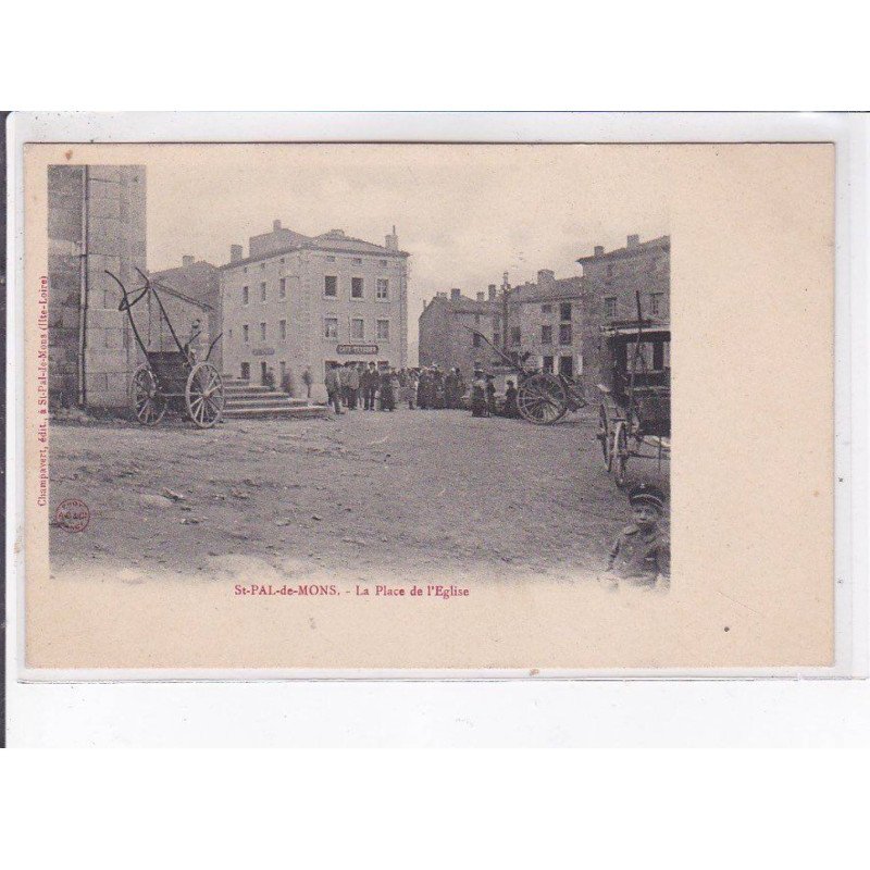 SAINT-PAL-DE-MONS: la place de l'église - très bon état