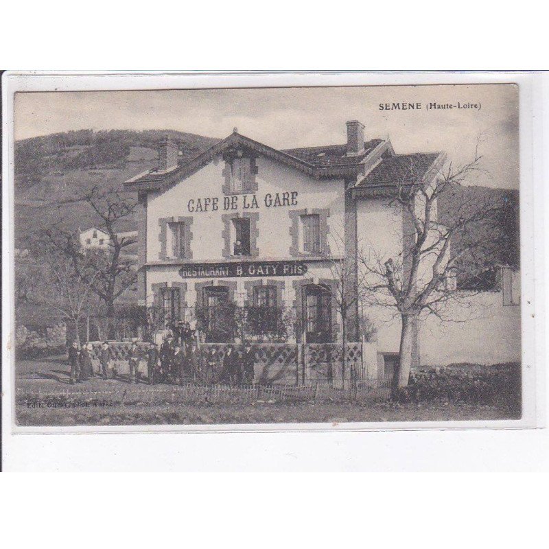 SEMENE: café de la gare, restaurant B. Gaty fils - très bon état