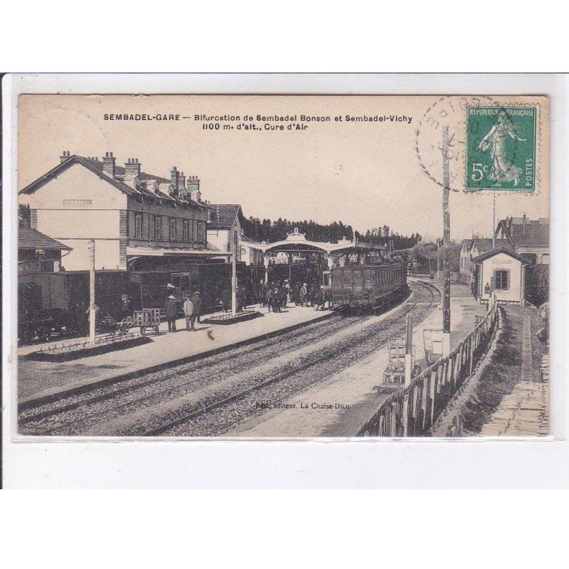 SEMBADEL: gare, bifurcation de sambadel bonson, cure d'air - état