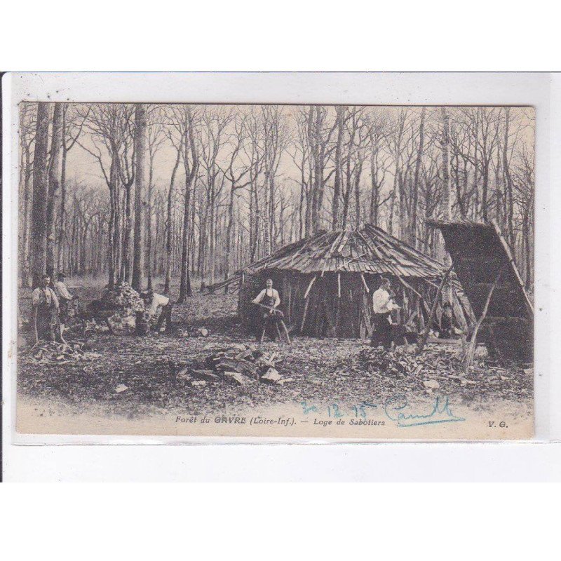 GAVRE: forêt, loge de sabotiers - très bon état