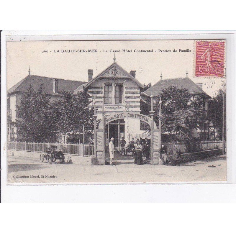 LA BAULE-sur-MER: le grand hôtel continental, pension de famille - état