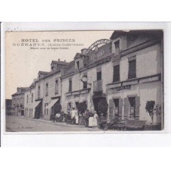 GUERANDE: hôtel des princes, réputé pour sa bonne cuisine - très bon état