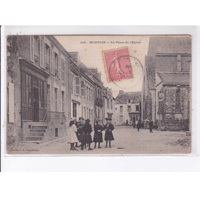 MONTOIR: la place de l'église - très bon état