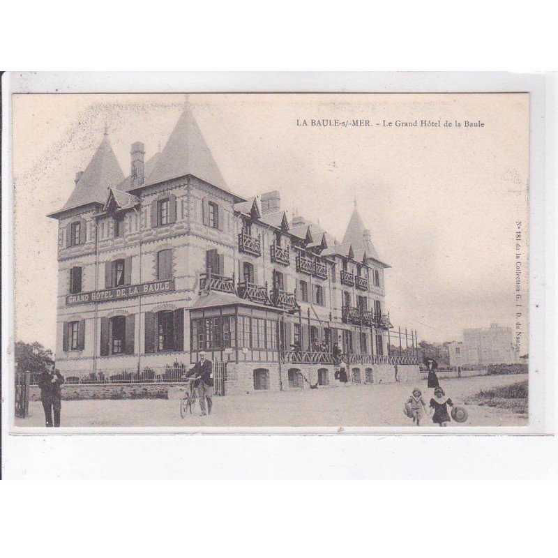 LA BAULE-sur-MER: le grand hôtel de la baule - très bon état