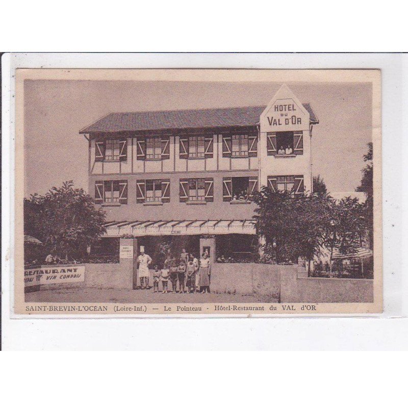 SAINT-BREVIN-L'OCEAN: le pointeau, hôtel-restaurant du val d'or - très bon état