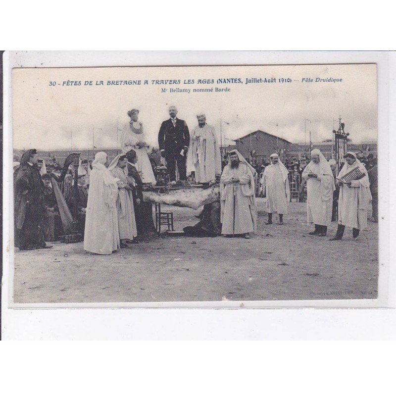 NANTES: fête de la bretagne à travers les ages, fête druidique, Mr. Bellamy nommé barde - très bon état