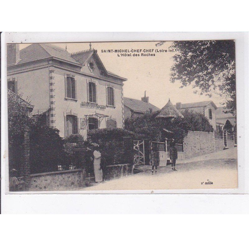 SAINT-MICHEL-CHEF-CHEF: l'hôtel des roches - très bon état