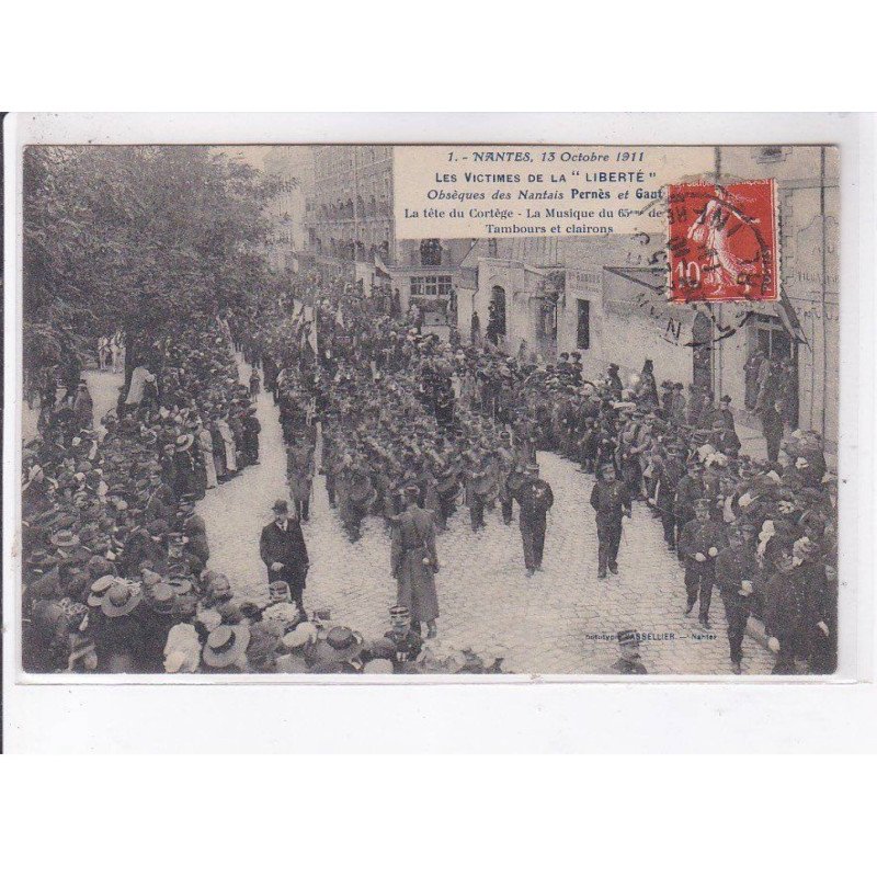 NANTES: 1911 les victimes de la "liberté" obsèque des nantais pernès et gaut - très bon état