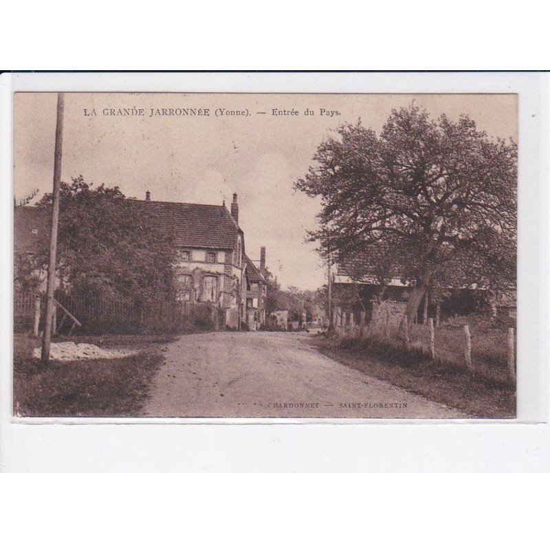 LA GRANDE JARRONNEE: entrée du pays - état