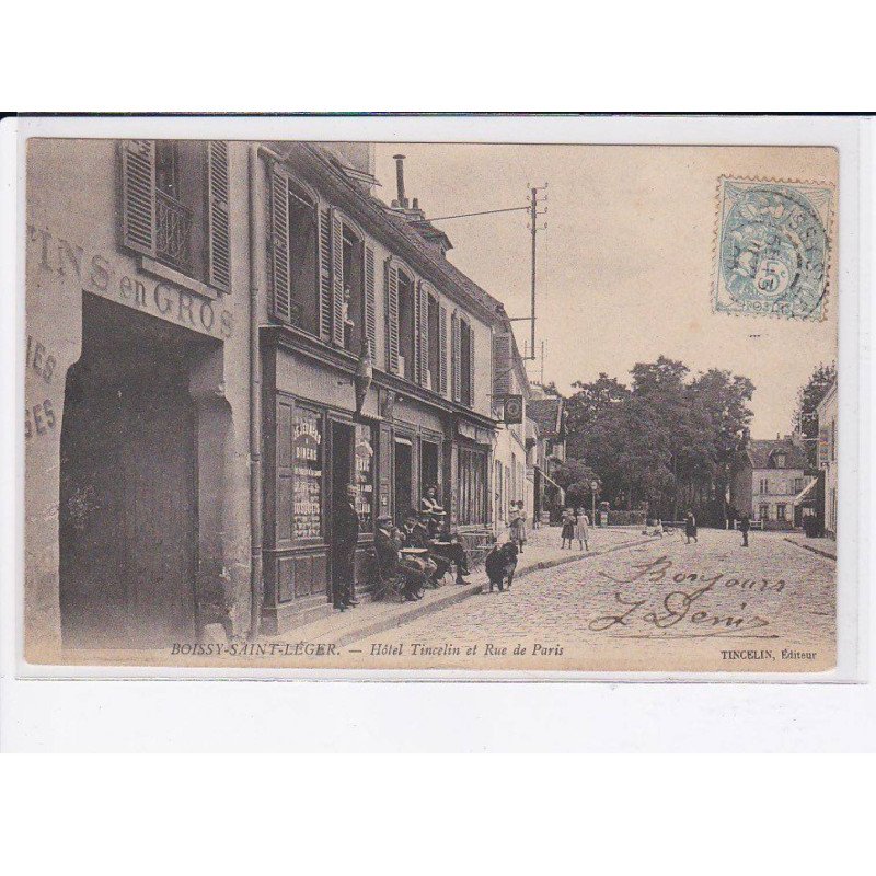 BOISSY-SAINT-LEGER: hôtel tincelin et rue de paris - très bon état