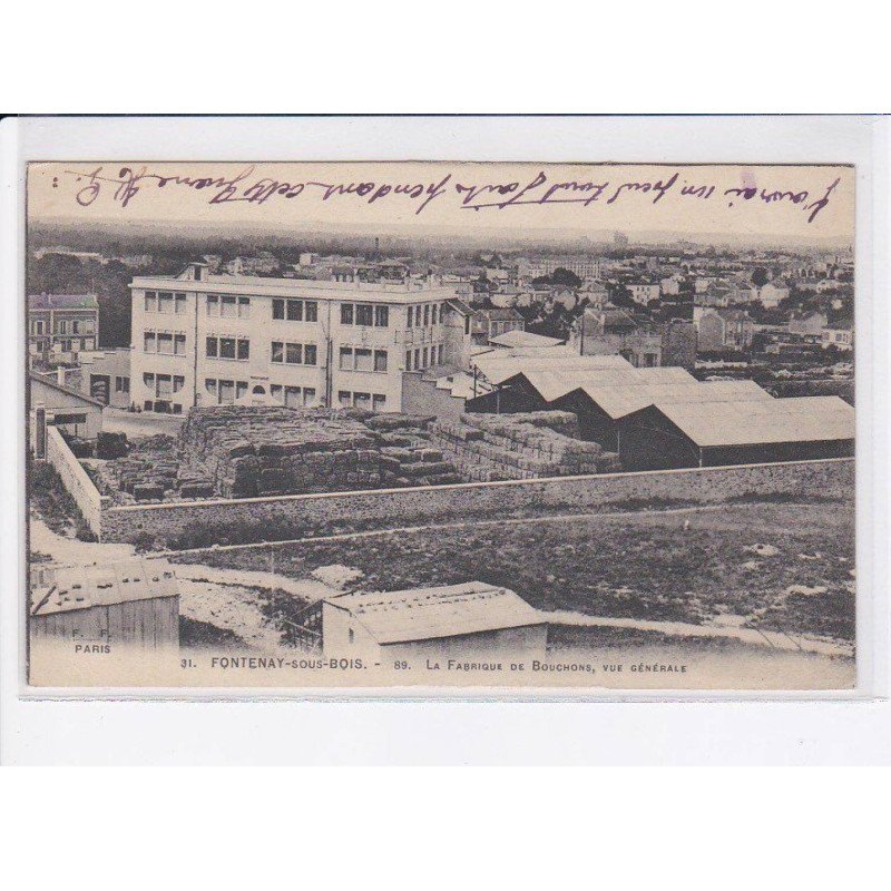 FONTENANY-sous-BOIS: la fabrique de bouchons, vue générale - très bon état