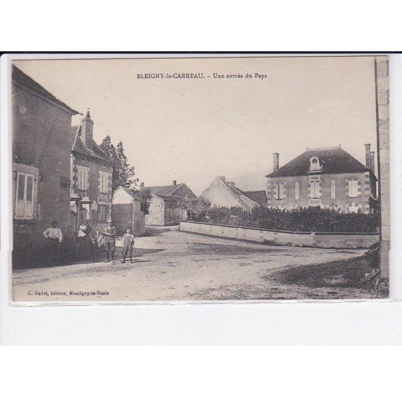 BLEIGNY-le-CARREAU: une entrée du pays - très bon état