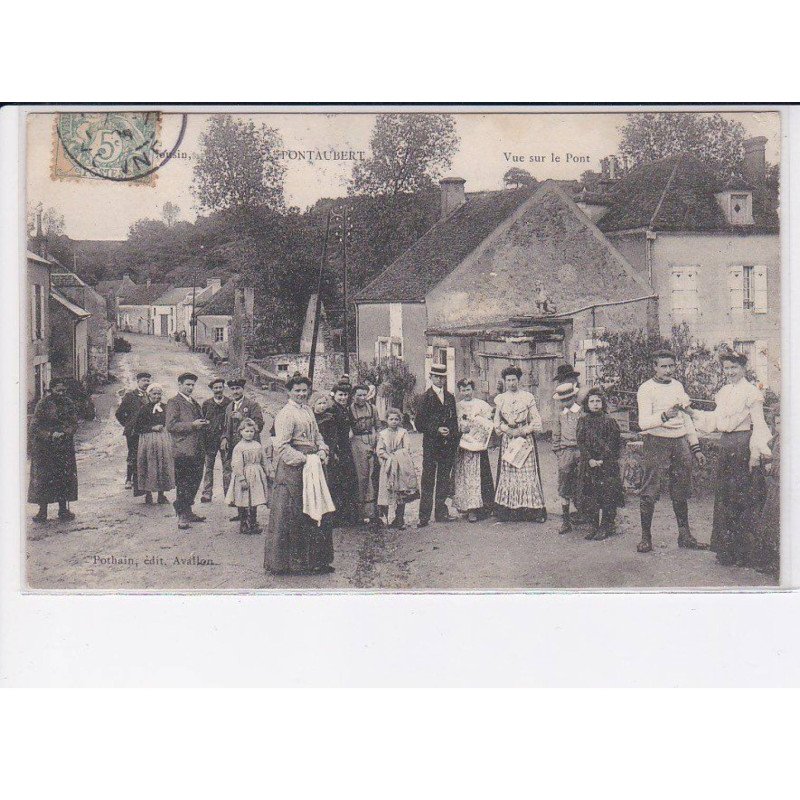 PONTAUBERT: vue sur le pont - très bon état
