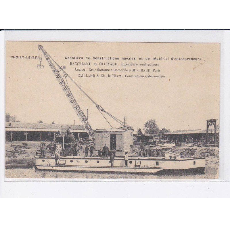 CHOISY-le-ROI: chantier de constructions navales et de matériel d'entrepreneurs Rancelant et Ollivaud - très bon état