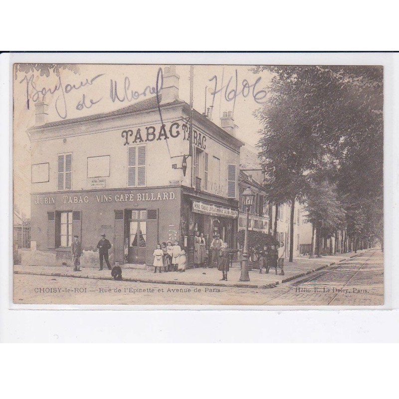 CHOISY-le-ROI: rue de l'épinette et avenue de paris, tabac, Jubin, vins café billard - très bon état
