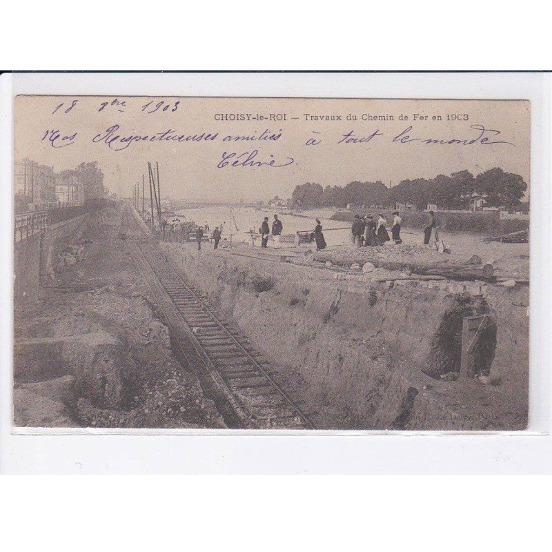 CHOISY-le-ROI: travaux du chemin de fer en 1903 - très bon état
