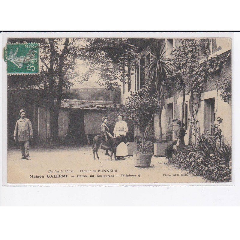 BONNEUIL: moulin de bonneuil, maison galerme, entrée du restaurant, âne - très bon état