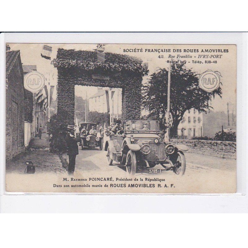 IVRY-PORT: société française des roues amovibles Poincaré président de la républiquedans son automobile - tbé