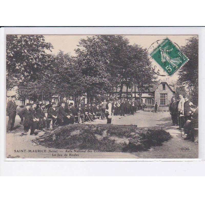 SAINT-MAURICE: asile nationale des convalsceants, le jeu de boules - très bon état