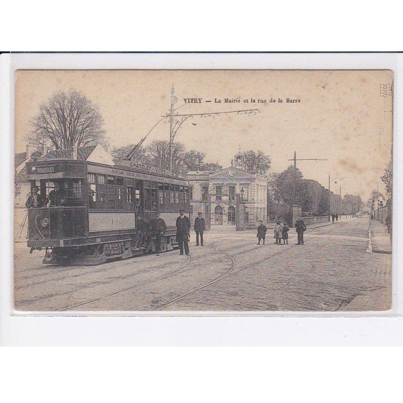 VITRY: la mairie et la rue de la barre, tramway - très bon état