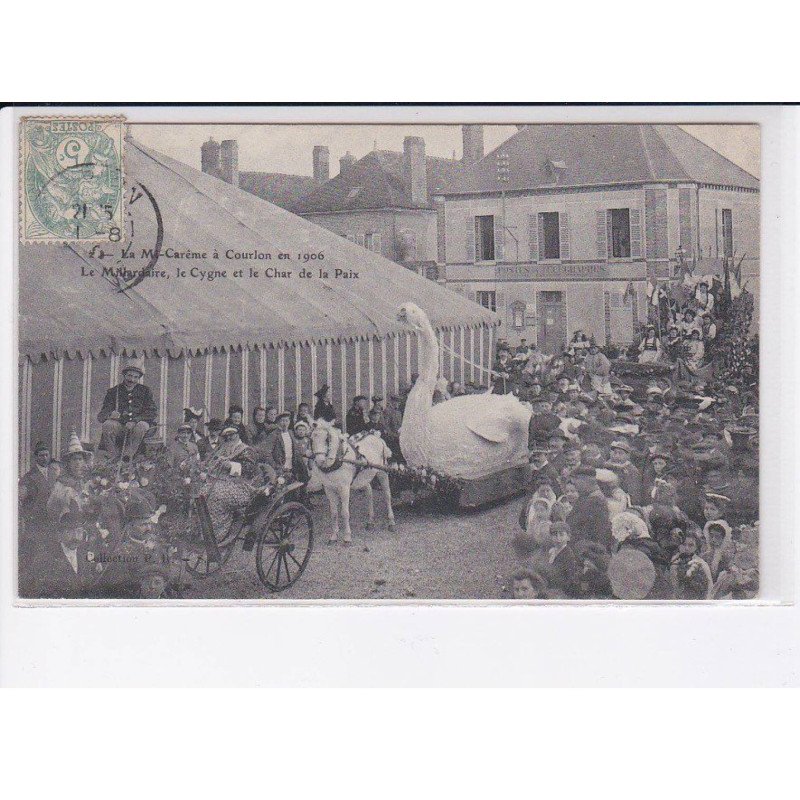 COURLON: la mi-carême en 1906, le millardaire, le cygne et le char de la paix - très bon état