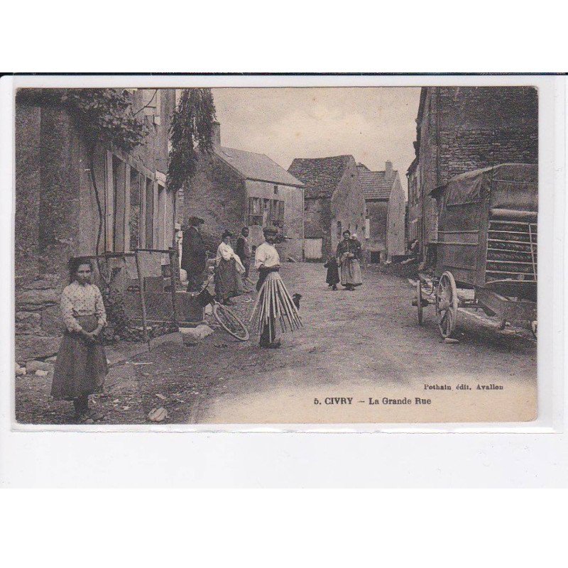 CIVRY: la grande rue - très bon état