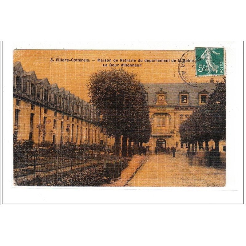 VILLERS-COTTERETS : maison de retraite du departement de la seine la cour d'honneur - très bon état