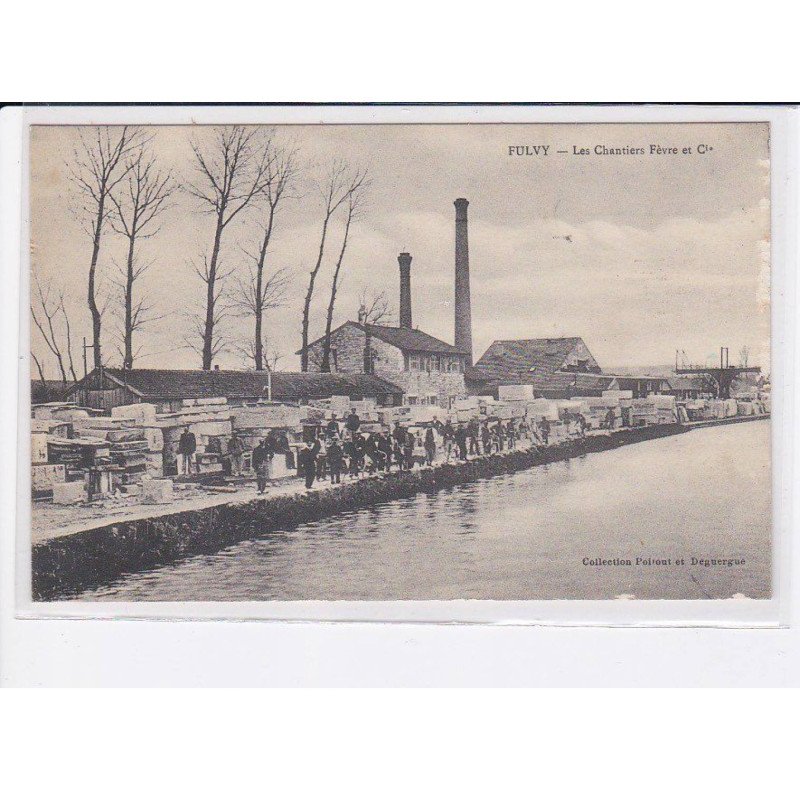 FULVY: les chantiers fèvre et Cie - très bon état