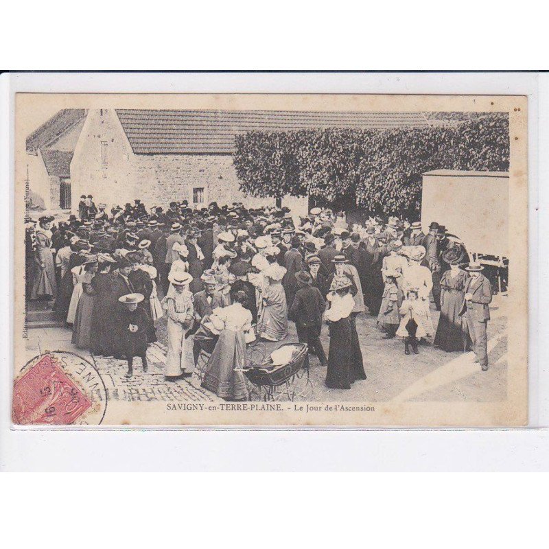 SAVIGNY-en-TERRE-PLAINE: le jour de l'ascension - très bon état