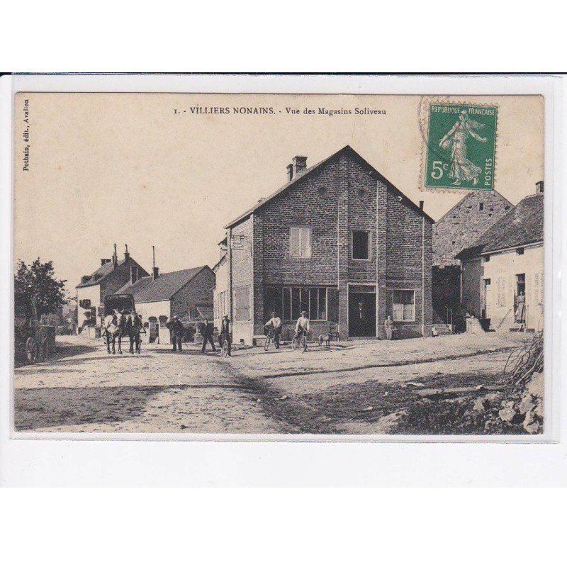 VILLIERS-NONAINS: vue des magasin soliveau - très bon état