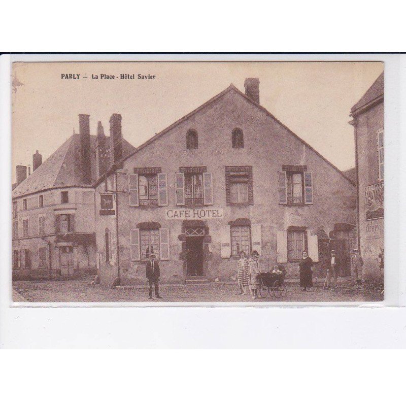 PARLY: la place, hôtel savier - très bon état