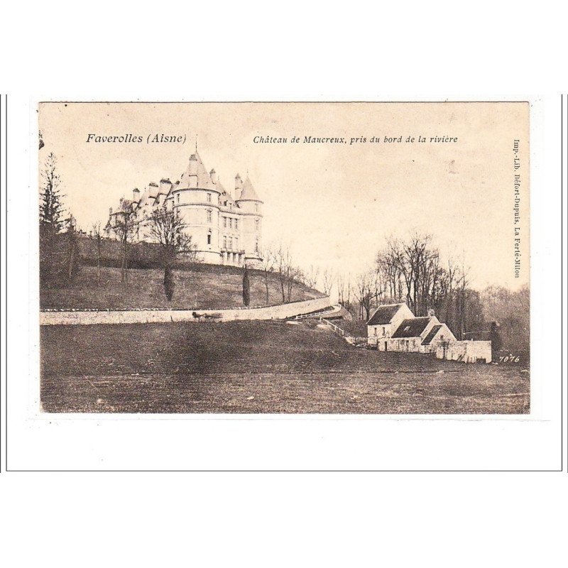 FAVEROLLES : chateau de maucreux, pris du bord de la riviere - très bon état