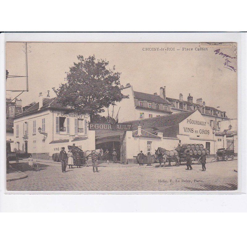 CHOISY-le-ROI: place carnot, marchand de vins goudrault - très bon état