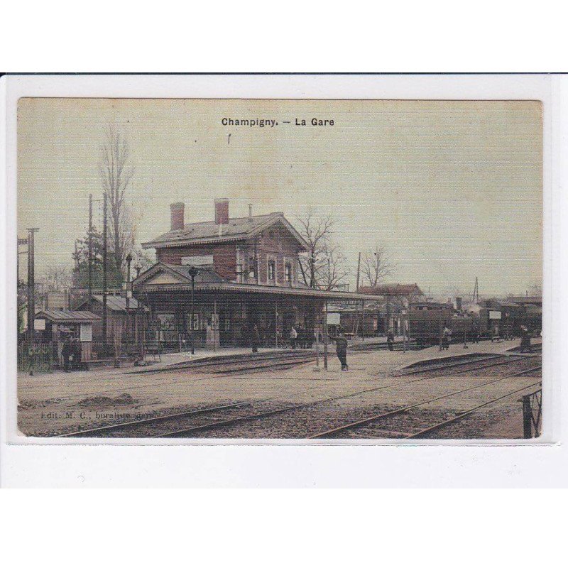 CHAMPIGNY: la gare - très bon état