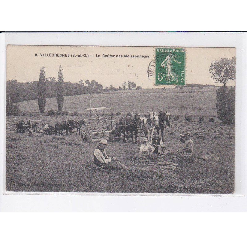 VILLECRESNES: le goûter des moissoneurs - état
