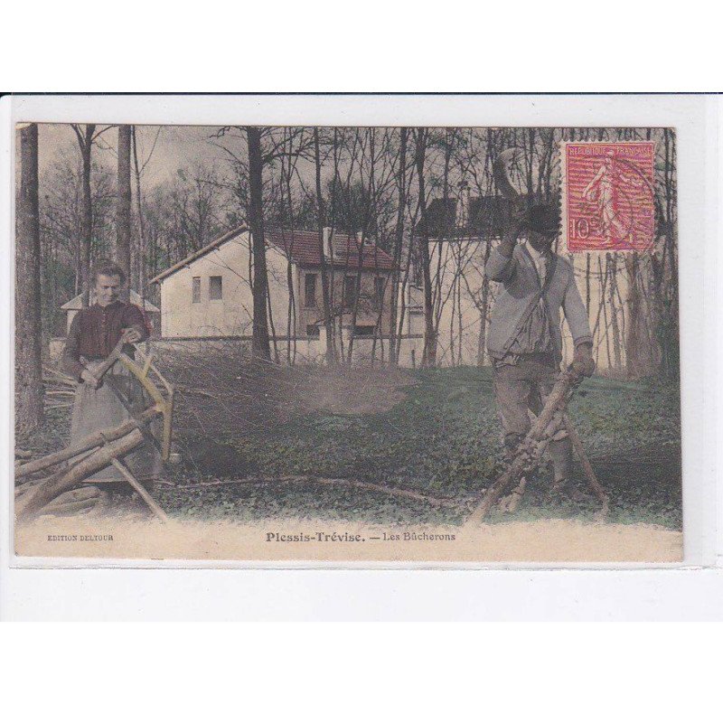 PLESSIS-TREVISE: les bûcherons - très bon état