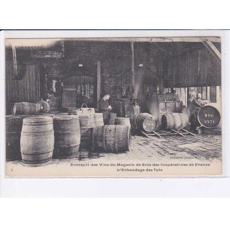 VAL DE MARNE: entrepôt des vins du magasin de gros des coopératives de france l'échandage des futs - très bon état